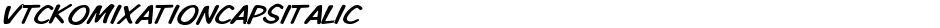 VTCKomixationCapsItalicDemo