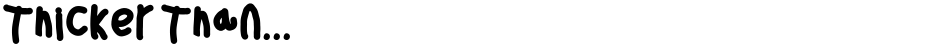 Thicker Than...Demo