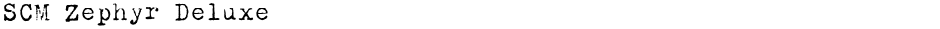 SCM Zephyr DeluxeDemo