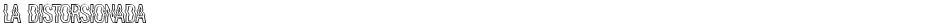 La DistorsionadaDemo