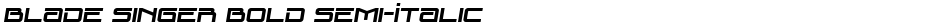 Blade Singer Bold Semi-ItalicDemo