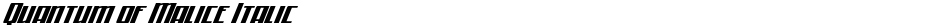 Quantum of Malice ItalicDemo
