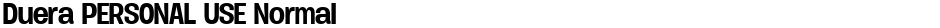Duera PERSONAL USE NormalDemo