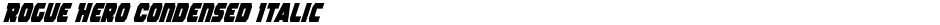 Rogue Hero Condensed ItalicDemo