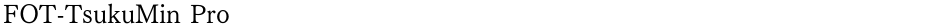 FOT-TsukuMin ProDemo