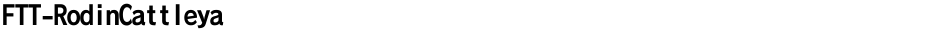 FTT-RodinCattleyaDemo