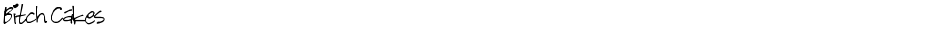Bitch CakesDemo