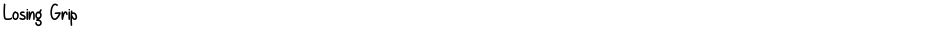 Losing GripDemo