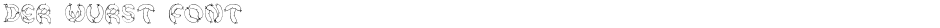 Der Wurst FontDemo