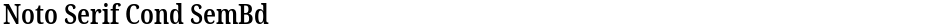 Noto Serif Cond SemBdDemo