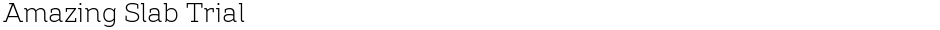 Amazing Slab TrialDemo