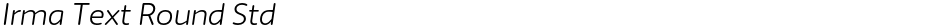 Irma Text Round StdDemo