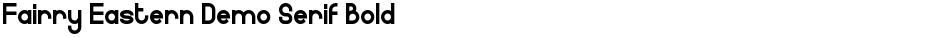 Fairry Eastern Demo Serif BoldDemo