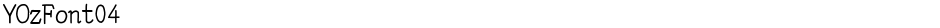 YOzFont04Demo