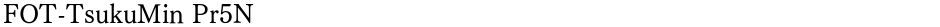 FOT-TsukuMin Pr5NDemo