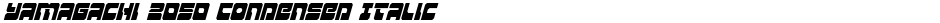 Yamagachi 2050 Condensed ItalicDemo