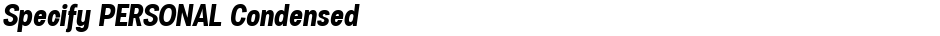Specify PERSONAL CondensedDemo