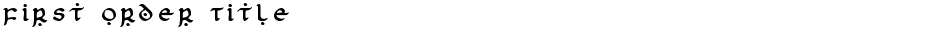 First Order TitleDemo