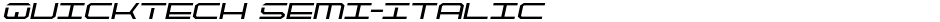 QuickTech Semi-ItalicDemo