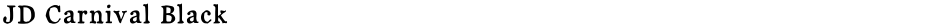 JD Carnival BlackDemo