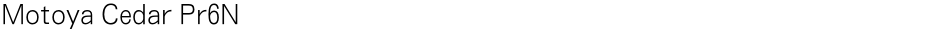 Motoya Cedar Pr6NDemo