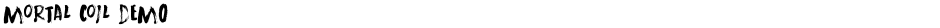 Mortal Coil DEMODemo