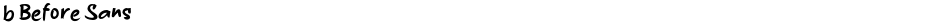 b Before SansDemo
