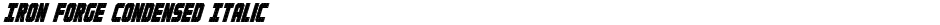 Iron Forge Condensed ItalicDemo