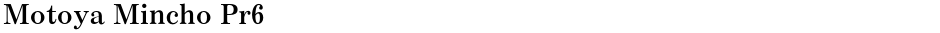 Motoya Mincho Pr6Demo