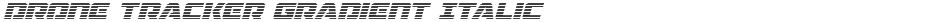 Drone Tracker Gradient ItalicDemo