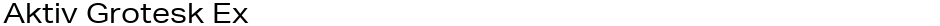 Aktiv Grotesk ExDemo