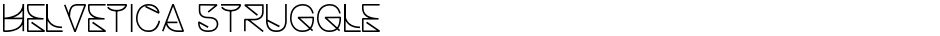 Helvetica Struggle Demo