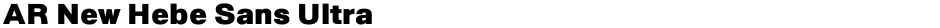 AR New Hebe Sans UltraDemo