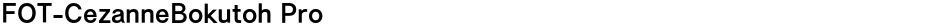 FOT-CezanneBokutoh ProDemo
