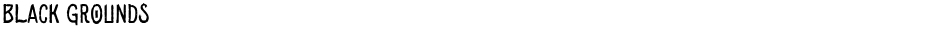 Black GroundsDemo