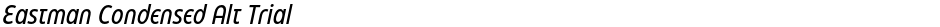Eastman Condensed Alt TrialDemo