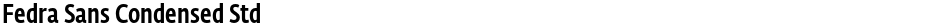 Fedra Sans Condensed StdDemo