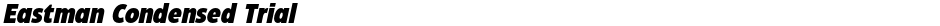 Eastman Condensed TrialDemo