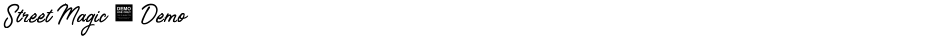 Street Magic - DemoDemo