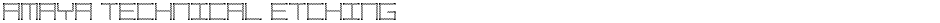 Amaya Technical EtchingDemo