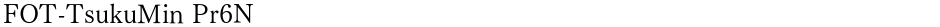 FOT-TsukuMin Pr6NDemo